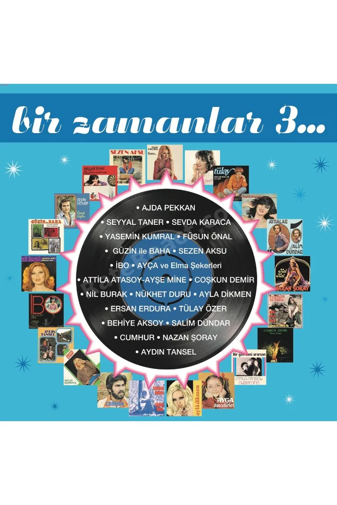 Bir Zamanlar 3 - Çeşitli Sanatçılar (2 Plak)