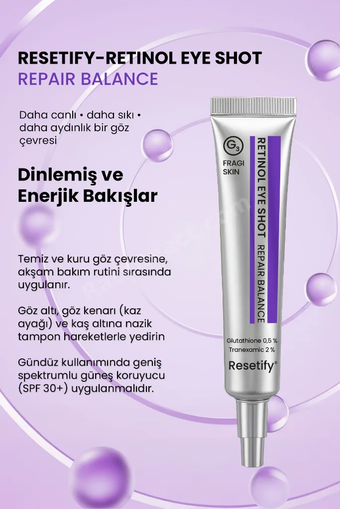 Retinol Eye Shot Göz Kremi 20 ML (Retinol %0,1 Tranexamic %2 Glutathione %05)