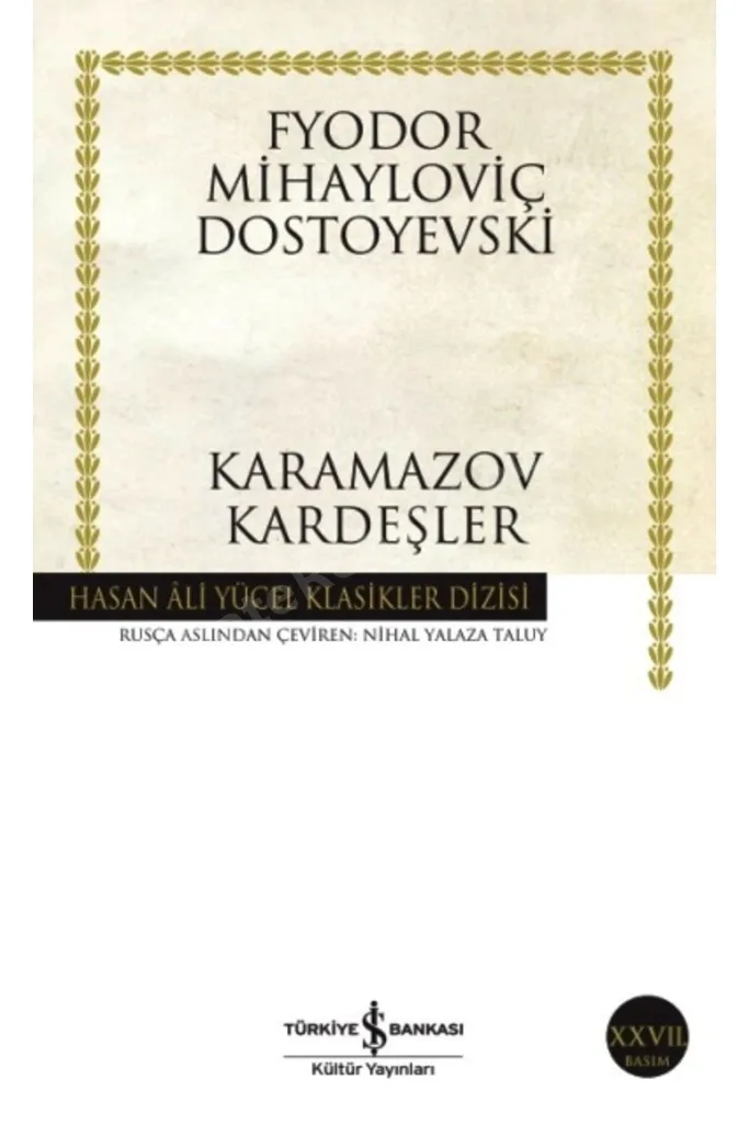 Karamazov Kardeşler Hasan Ali Yücel Klasikler İş Bankası Kültür Yayınları