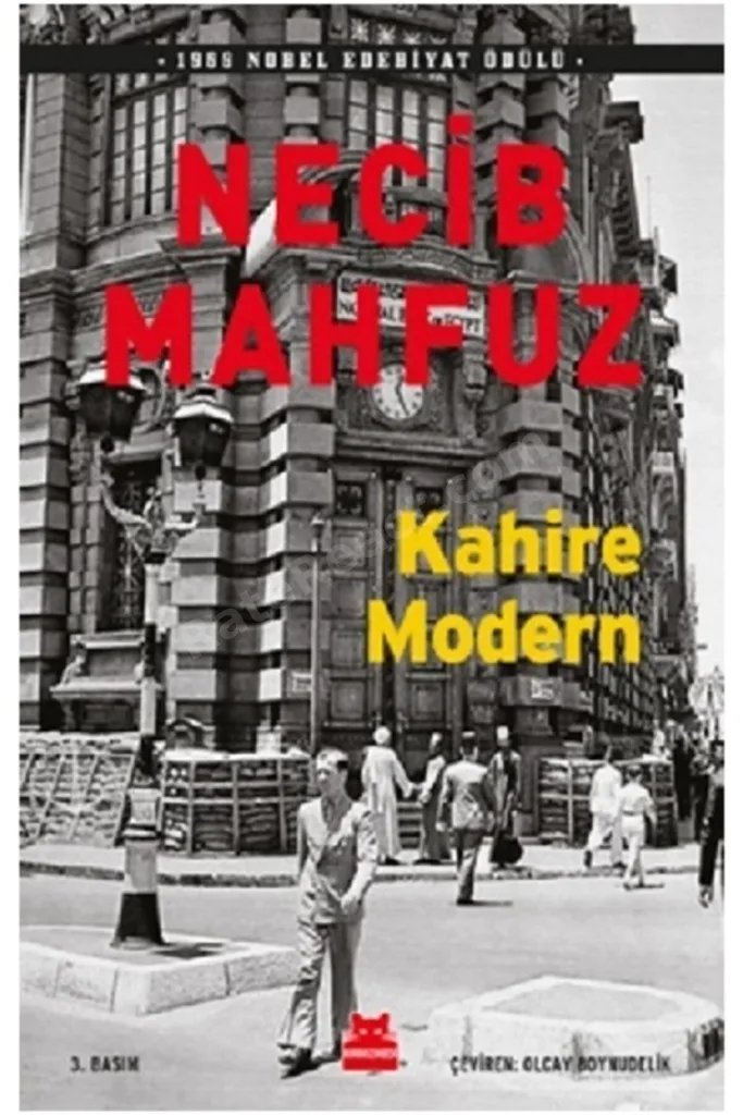 Kahire Modern / Necib Mahfuz / / 9786059658027