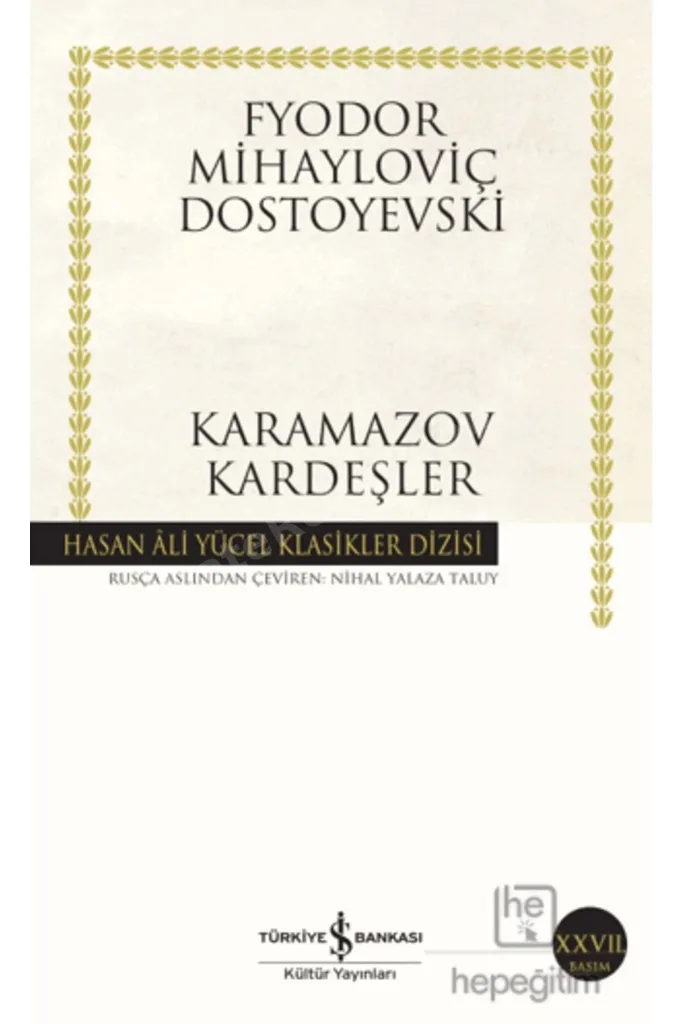 Karamazov Kardeşler Hasan Ali Yücel Klasikler İş Bankası Kültür Yayınları