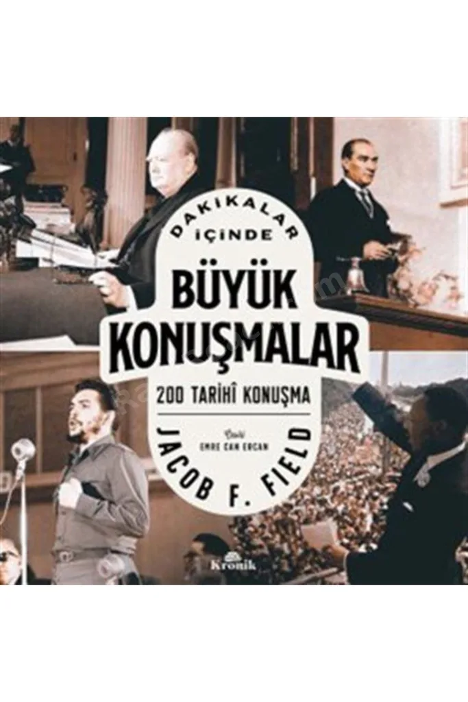 Dakikalar İçinde Büyük Konuşmalar / 200 Tarihî Konuşma