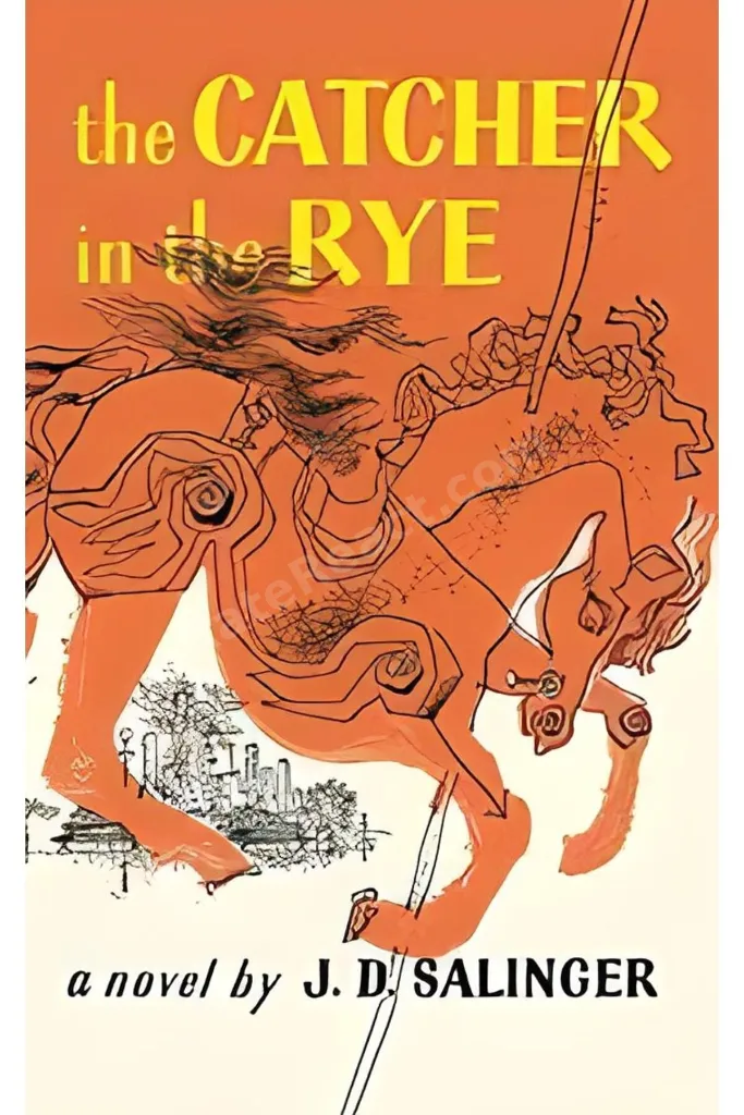 The Catcher in the Rye J.D. Salinger