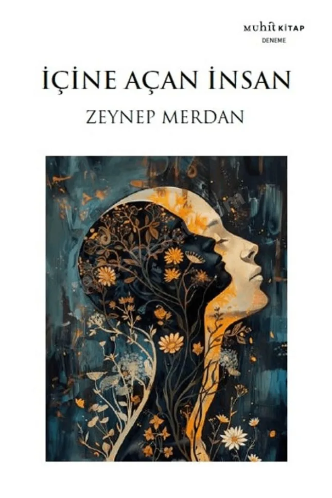 İçine Açan İnsan / Zeynep Merdan / Muhit Kitap / 9786259795324