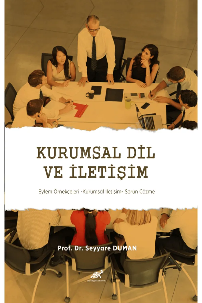 Kurumsal Dil ve İletişim Eylem Örnekçeleri - Kurumsal İletişim - Sorun Çözme / 9786256321441