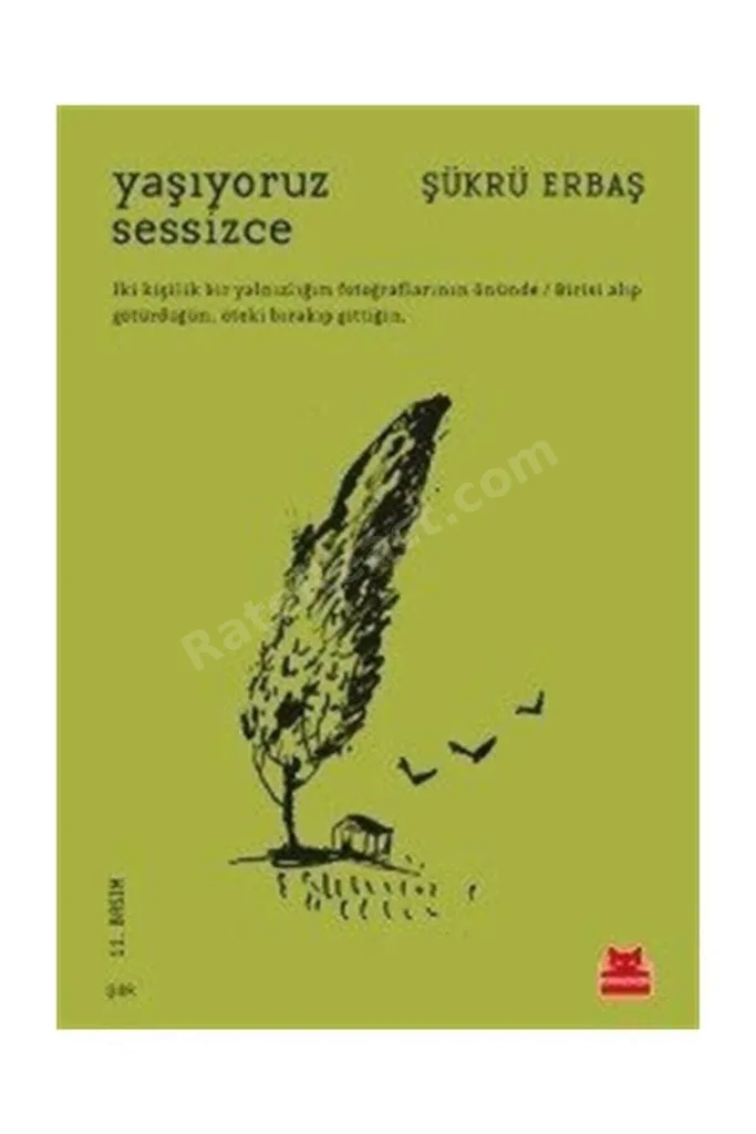 Yaşıyoruz Sessizce
