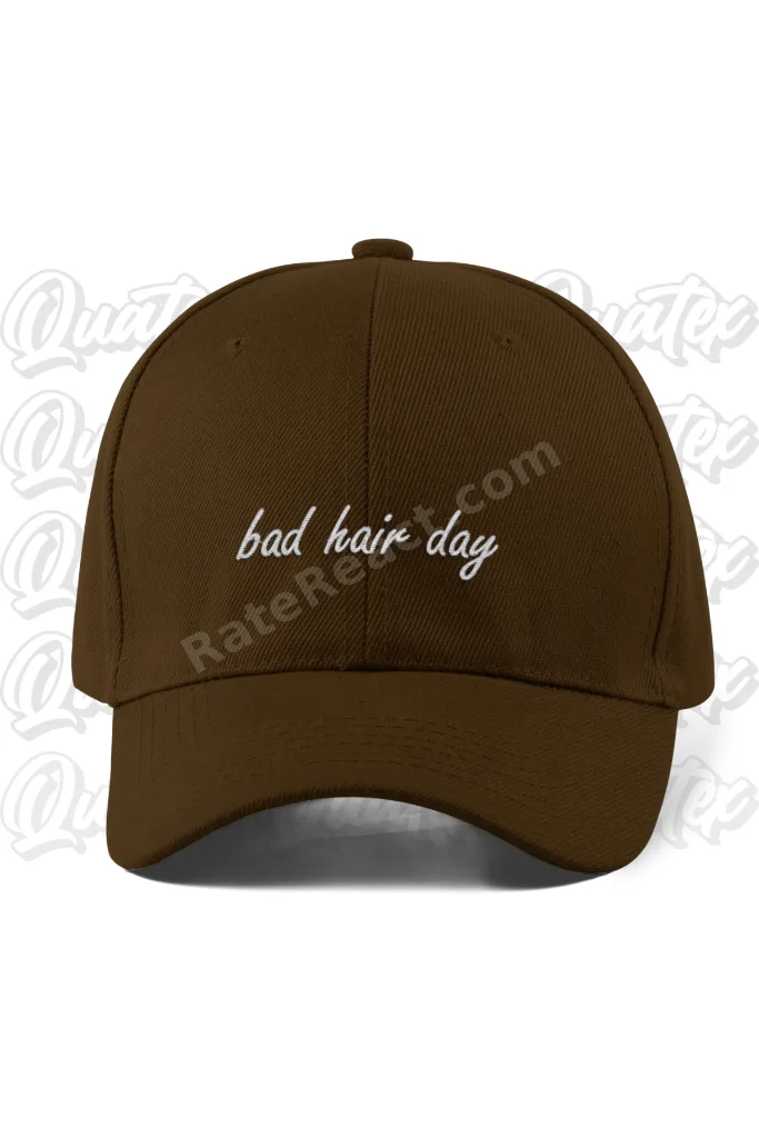 Bad Hair Day Nakışlı Şapka - Kahverengi Renk %100 Pamuk Gabardin Unisex Model Şapka