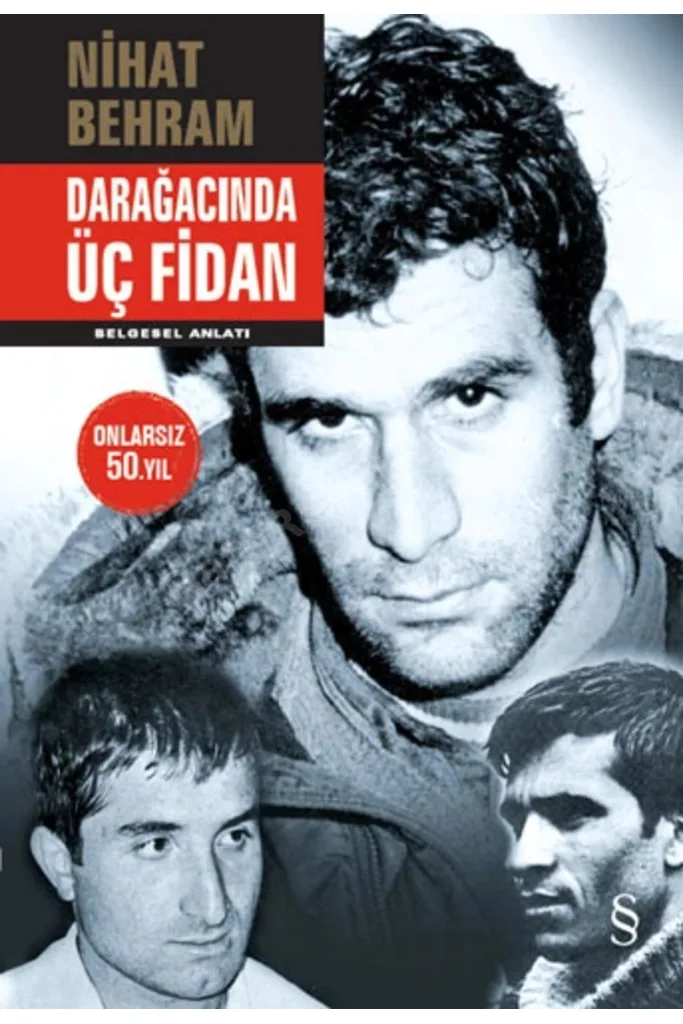 Darağacında Üç Fidan (Ciltli)