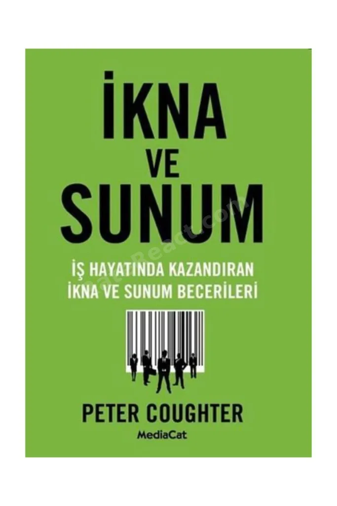 İkna Ve Sunum İş Hayatında Kazandıran İkna Ve Sunum Becerileri