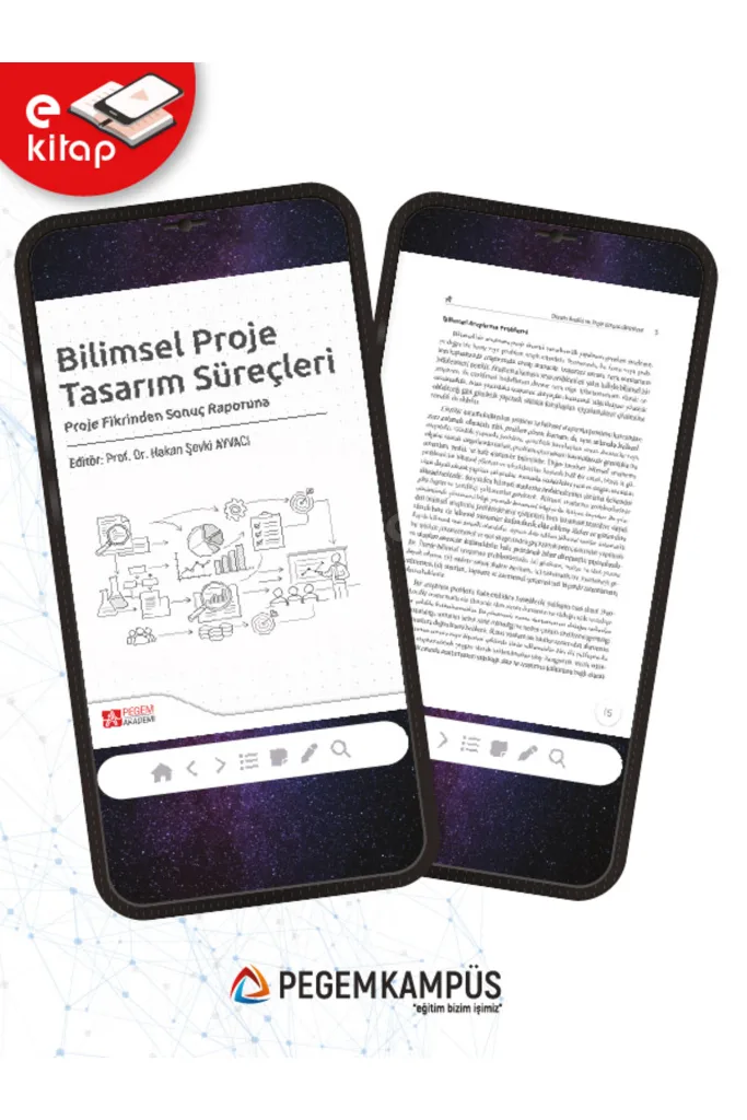 Bilimsel Proje Tasarım Süreçleri Proje Fikrinden Sonuç Raporuna (e-kitap)
