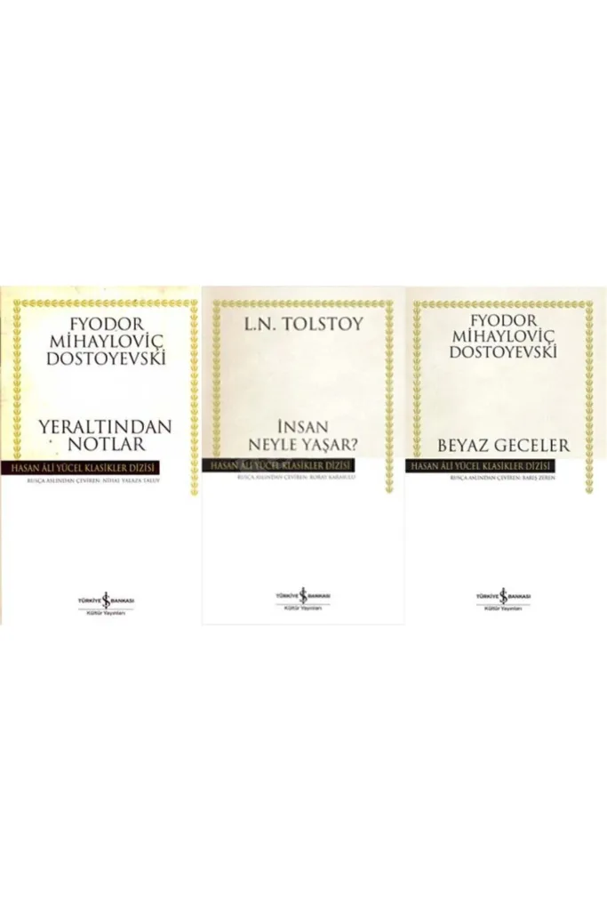En Çok Okunan Dostoyevski-tolstoy 3 Kitap Set Yeraltından Notlar-insan Ne Ile Yaşar?-beyaz Geceler