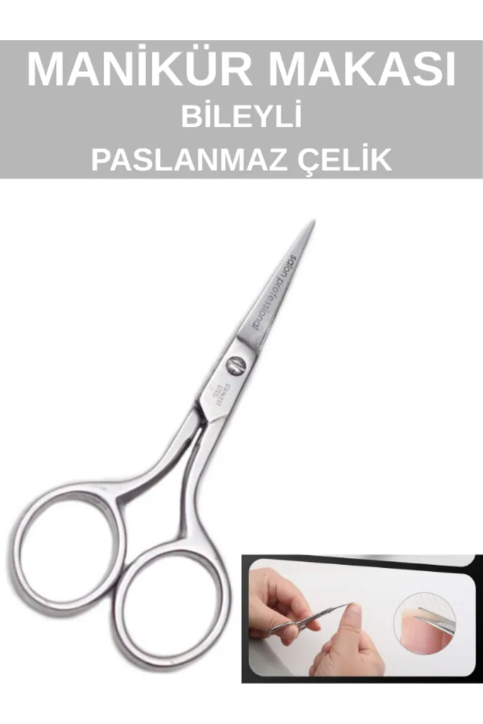 Manikür Makası Paslanmaz Çelik - Tırnak Makası Kütikül Makası Et Makası Pedikür Makası Profesyonel