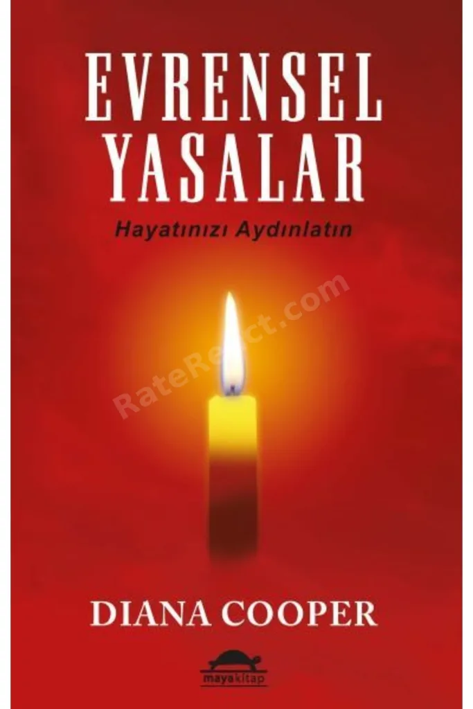Evrensel Yasalar - Hayatınızı Aydınlatın Diana Cooper