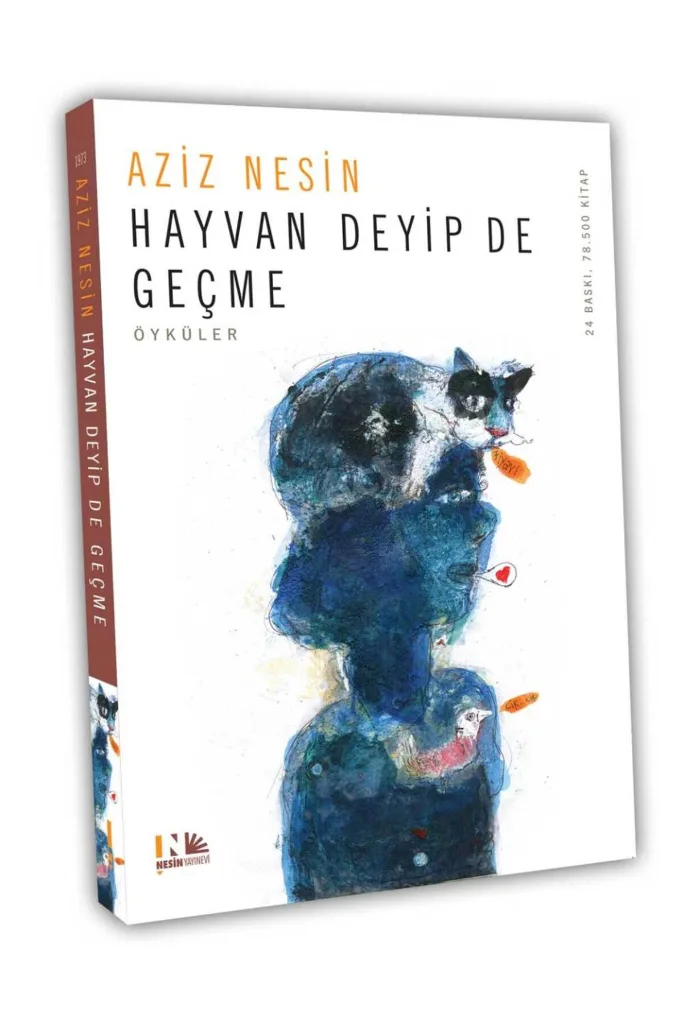 Geriye Kalan : Memleketin Birinde : Hayvan Deyip de Geçme