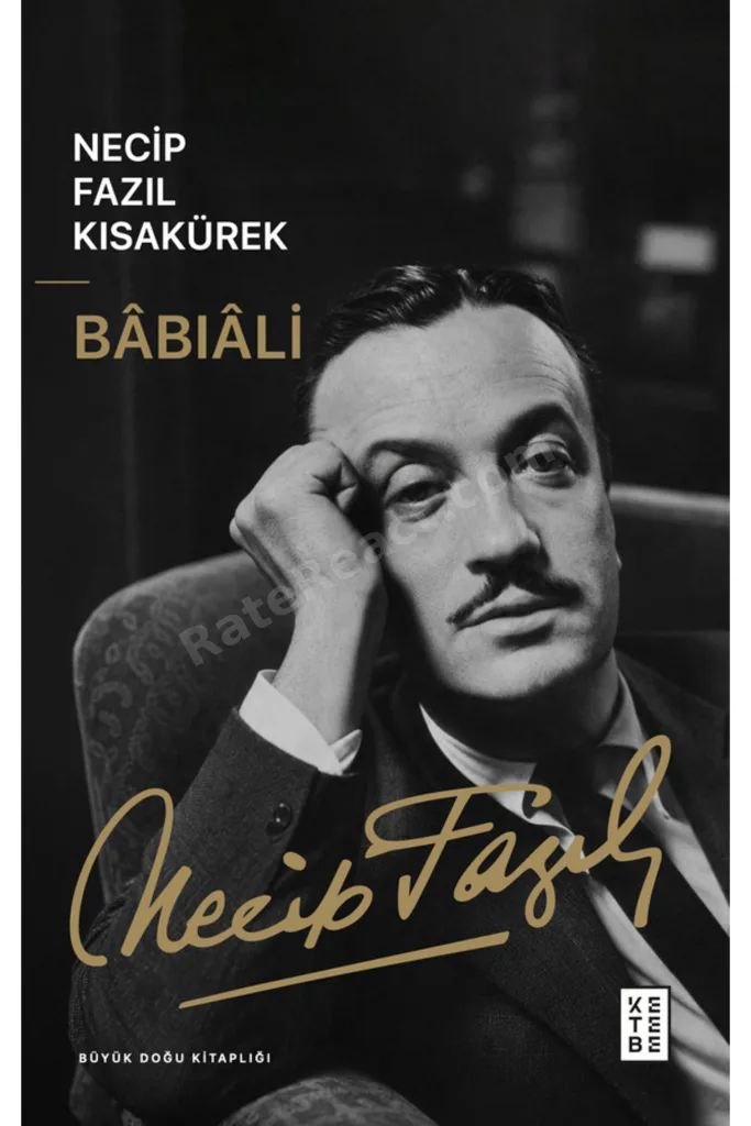 Bâbıâli Necip Fazıl Kısakürek