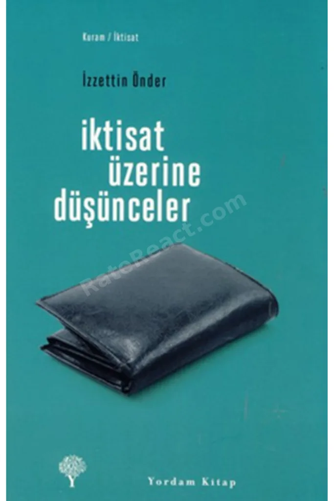 İktisat Üzerine Düşünceler - İzzettin Önder