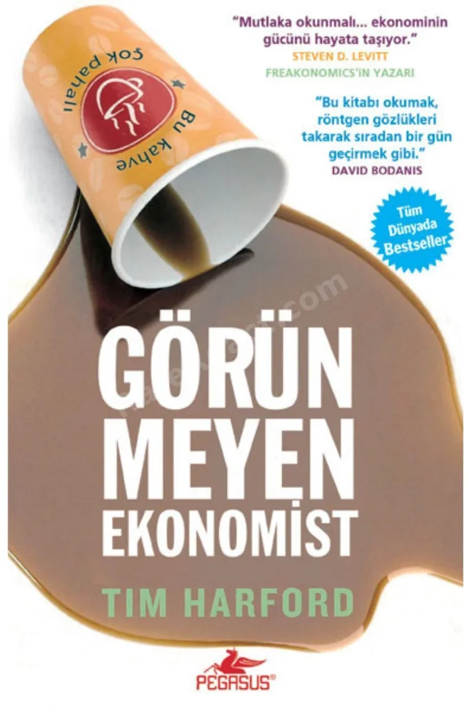 Görünmeyen Ekonomist – Tim Harford