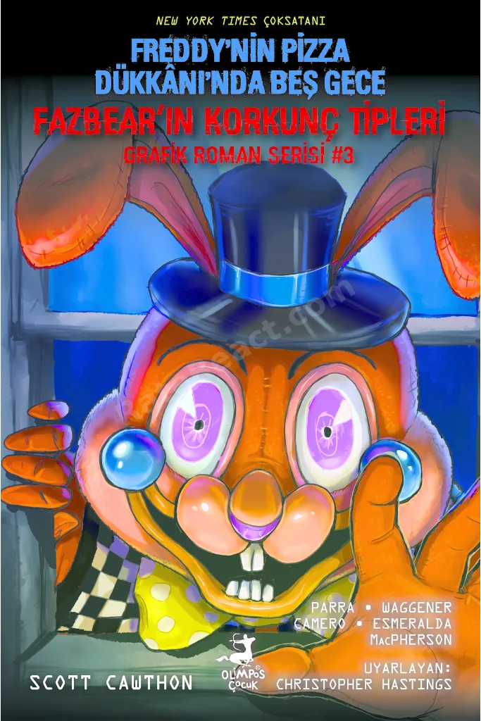 Freddy'nin Pizza Dükkanı'nda Beş Gece - Fazbear'ın Korkunç Tipleri Grafik Roman Serisi 3
