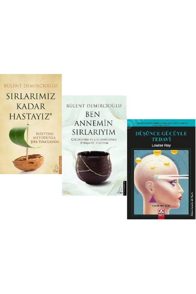 Sırlarımız Kadar Hastayız + Ben Annemin Sırlarıyım + Düşünce Gücüyle Tedavi /3 Kitap Set